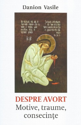 Despre avort : motive, traume, consecinţe
