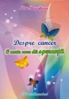 Despre cancer carte care speranta