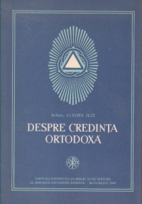 Despre credinta ortodoxa