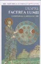 coperta Despre facerea lumii (Cosmologia creştină) : cateheze la Cartea Facerii