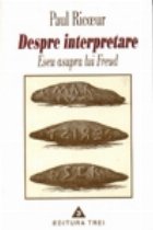 coperta Despre interpretare. Eseu asupra lui Freud