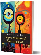 Despre pesimismul bine temperat