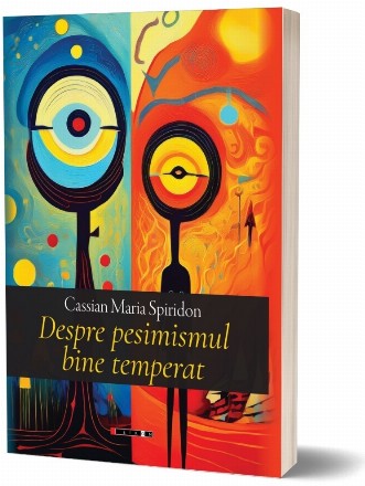 Despre pesimismul bine temperat