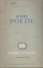 Despre Poezie - Mihai Beniuc (Studii Literare)