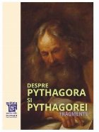 Despre Pythagora şi pythagorei : fragmente