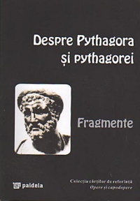 Despre Pythagora si pythagorei - Fragmente