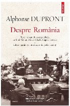 Despre România : texte urmate de corespondenţa cu Emil Cioran, Mircea Eliade, Eugène Ionesco