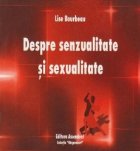 Despre senzualitate si sexualitate