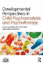 coperta Developmental Perspectives in Child Psychoanalysis and Psych