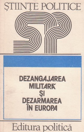Dezangajarea militara si dezarmarea in Europa