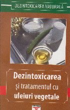 Dezintoxicarea tratamentul uleiuri vegetale