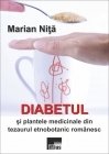 Diabetul si plantele medicinale din tezaurul etnobotanic romanesc