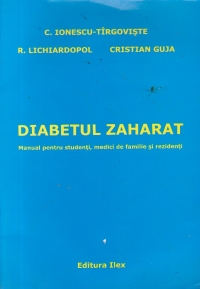 Diabetul zaharat - Manual pentru studenti, medici de familie si rezidenti