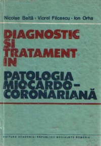 Diagnostic si tratament in patologia miocardocoronariana