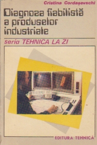 Diagnoza fiabilista a produselor industriale