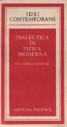 Dialectica in Fizica Moderna