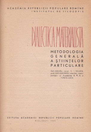 Dialectica materialista. Metodologia generala a stiintelor particulare