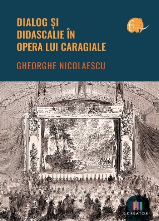 Dialog şi didascalie în opera lui Caragiale