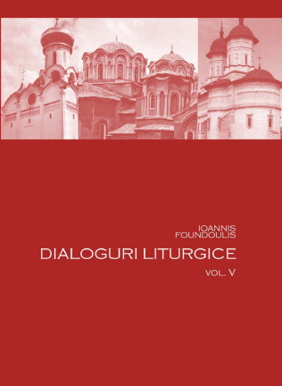 Dialoguri liturgice (volumul V)