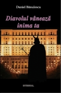 Diavolul vaneaza inima ta