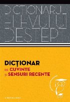 Dicționar de cuvinte și sensuri recente.  Dicționarul elevului deștept