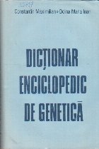 coperta Dictionar Enciclopedic de Genetica