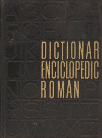 Dictionar Enciclopedic Roman, Volumul I, A-C