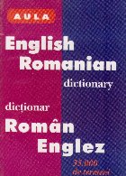 Dictionar Englez Roman Roman Englez