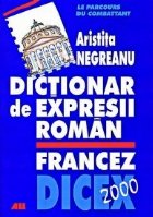 DICTIONAR EXPRESII ROMAN FRANCEZ