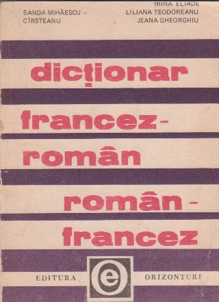Dictionar francez - roman, roman- francez (18 000 cuvinte)