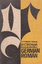 Dictionar frazeologic german - roman