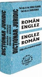 DICTIONAR JURIDIC ENGLEZ-ROMAN SI ROMAN-ENGLEZ  (editia a V-a)