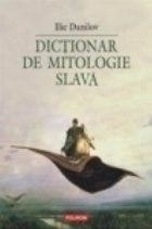 coperta Dictionar de mitologie slava
