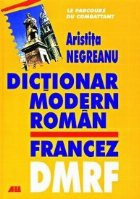 DICTIONAR MODERN ROMAN FRANCEZ