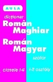 Dictionar ROMAN - MAGHIAR (clasele I-II)