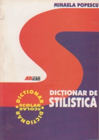 DICTIONAR DE STILISTICA