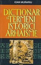 Dictionar de termeni istorici si arhaisme