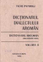Dictionarul dialectului aroman general etimologic