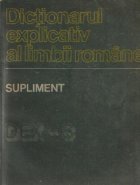 Dictionarul explicativ al limbii romane - Supliment (DEX-S, Editie 1988)