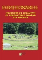 Dictionarul numirilor localitati poporatiune romana