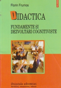 Didactica. Fundamente si dezvoltari cognitiviste