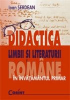 DIDACTICA LIMBII SI LITERATURII ROMANE