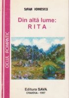 Din alta lume: Rita