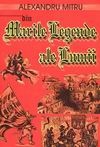 Din marile legende ale lumii