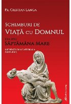 Din spre Săptămâna Mare schimbul