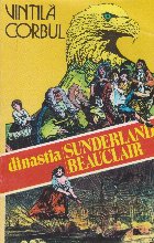 coperta Dinastia Sunderland Beauclair - Idolii d aur, I