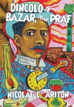 Dincolo de bazar, doar praf : roman