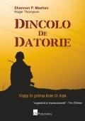 Dincolo de datorie. Viata in prima linie in Irak