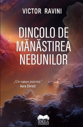 Dincolo de Mănăstirea Nebunilor