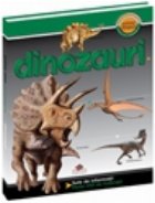 Dinozauri Prima mea enciclopedie